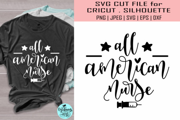 All American Nurse 4th of July Graphics for T-Shirt Designs