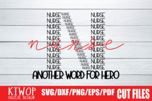 Nurse Another Word for Hero 2020 Graphics & Crafts