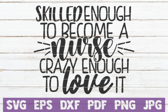 Nurse Crafts & Graphics: Skilled Enough Design