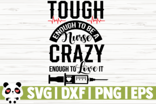 Nurse Graphics: Tough Enough Illustrations